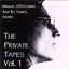 The Private Tapes Vol. 1