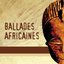 Ballades Africaines