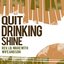 Quit Drinking Shine