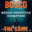 Bosco Freestyle (Compton)