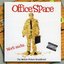 Office Space (The Motion Picture Soundtrack)