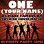 One (Your Name) (As Made Famous By Swedish House Mafia)