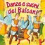 Danze e suoni dei balcani (Danze popolari)