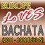 Europe Loves Bachata (2011 - 2012 Edition)