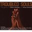 Troubled Souls