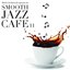 Smooth Jazz Cafe 11