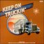 Keep On Truckin'