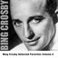Bing Crosby Selected Favorites, Vol. 4