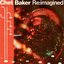 Chet Baker Re:imagined