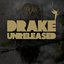 Drake - Unreleased