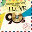 Marek Sierocki Przedstawia I Love 90's