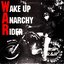 Wake Up Anarchy Rider