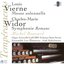 Vierne: Messe solennelle pour deux orgues et choeur - Widor: 10ème symphonie "Romane" (Orgue A. Cavaillé-Coll Toulouse)