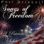 Songs Of Freedom: A Patriotic Salute To America