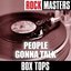 Rock Masters: People Gonna Talk