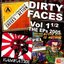 Dirty Faces 1 1/2 - The Eps 2005