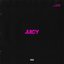 Juicy - Single