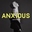 Anxious - Single