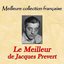 Meilleure collection française: Le Meilleur de Jacques Prévert