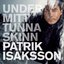 Under Mitt Tunna Skinn - Single