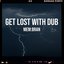 Get Lost with Dub