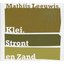 Klei, Stront en Zand