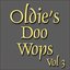 Oldies Doo wops Vol 3