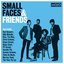 Small Faces & Friends