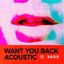 Want You Back (Acoustic)