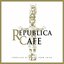 Republica Cafe (By Bruno From Ibiza)