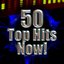 50 Top Hits Now!