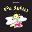 Eggshells - EP