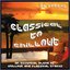 The Classical to Chillout Album - Classic Chill Out Lounge