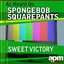 Sweet Victory (As Heard On SpongeBob SquarePants)