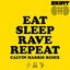 Eat Sleep Rave Repeat (Calvin Harris Remix)