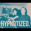 HYPNOTIZED
