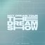 THE DREAM SHOW - The 1st Live Album