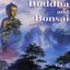Buddha And Bonsai Vol. 2