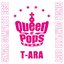 T-ARA SINGLE COMPLETE BEST「Queen of Pops」