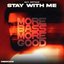 STAY WITH ME