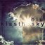 Kiss the Sky (feat. Mela Machinko) - Single