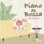 Piano De Bossa