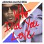 Who Did You Love - Single