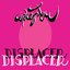 Displacer