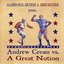 Andrew Cream vs. A Great Notion