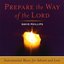 Prepare the Way of the Lord