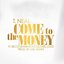 Come to the Money - Single