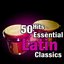 100 Hits: Essential Latin Classics