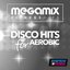 Megamix Fitness Disco Hits for Aerobic (25 Tracks Non-Stop Mixed Compilation for Fitness & Workout)