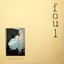 A Foulful Of...